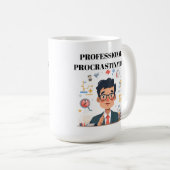 Professional Procrastinator Coffee Mug コーヒーマグカップ (正面右)