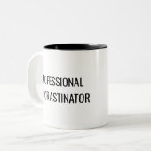 Professional Procrastinator Mug – Work Humor Gift ツートーンマグカップ (正面左)