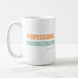 "Professional Procrastinator" Witty Typography コーヒーマグカップ
