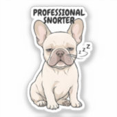 Professional Snorter Funny French Bulldog Design シール (正面)