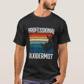 Professional Taxidermist Tシャツ (正面)