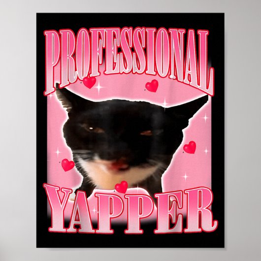 Professional Yapper Cat Funny Oddly Specific Dank ポスター (正面)