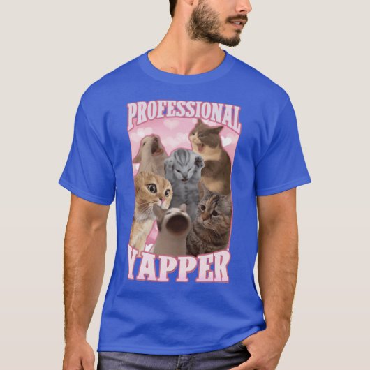 professional yapper funny cat meme friend family tシャツ (正面)