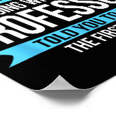 Professor Funny Appreciation Gift ポスター (角)