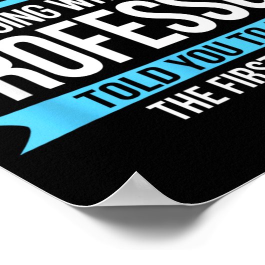 Professor Funny Appreciation Gift  ポスター (角)