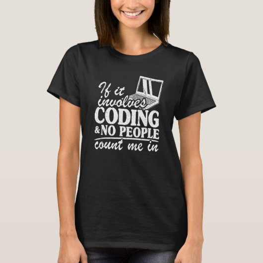 Progもしに私を数える人はコーディングを含まない Tシャツ (正面)