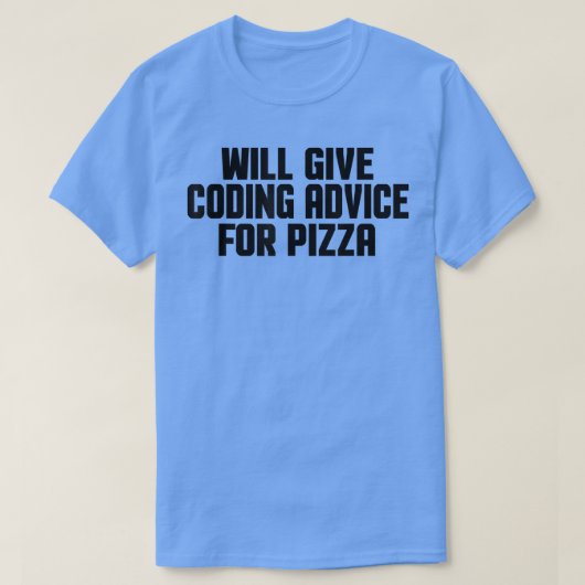 Programmer Developer Funny Give Coding Advice For Tシャツ (デザイン正面)