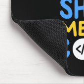 Programmer Show Me The Code マウスパッド (コーナー)