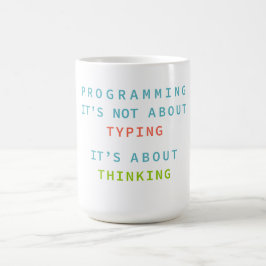 Programming Is Thinking, Not Typing – Developer コーヒーマグカップ
