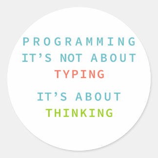 Programming Is Thinking, Not Typing – Developer ラウンドシール