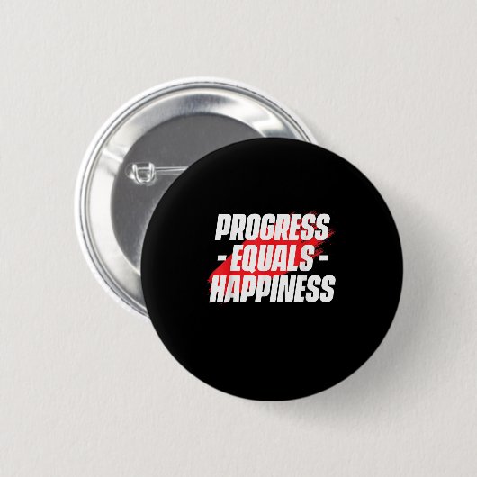 Progress Equals Hapness Motivational Quote Entrepr 缶バッジ (正面&裏面)