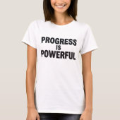 Progress Is Powerful Women Motivational T Shirt Tシャツ (正面)