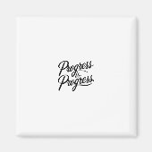 progress is progress magnet マグネット (正面)