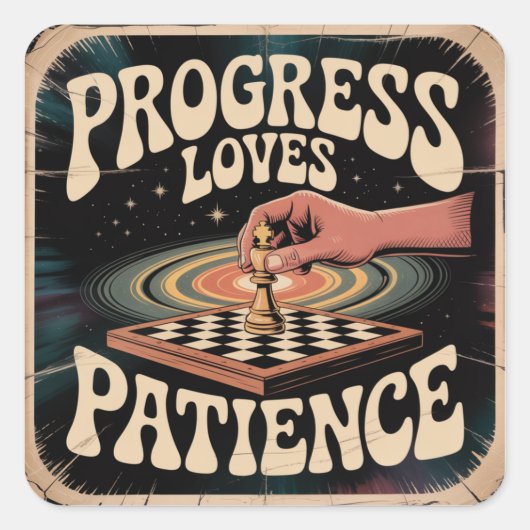 Progress Loves Patience スクエアシール (正面)