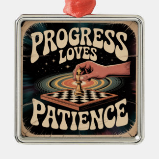 Progress Loves Patience メタルオーナメント