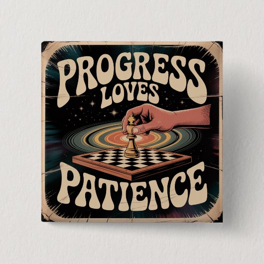 Progress Loves Patience 缶バッジ (正面)
