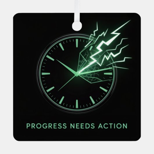 Progress Needs Action メタルオーナメント (正面)