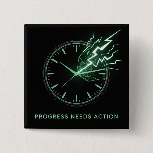 Progress Needs Action 缶バッジ (正面)