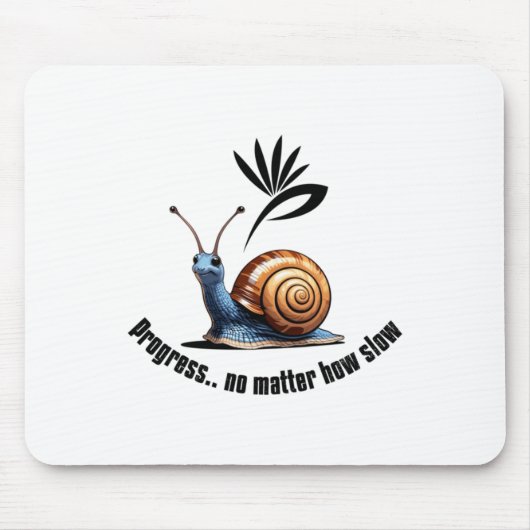 Progress..no How Slowステッカー マウスパッド (正面)