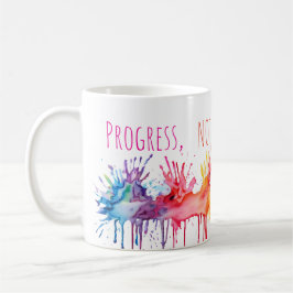 Progress Not Perfection Art コーヒーマグカップ