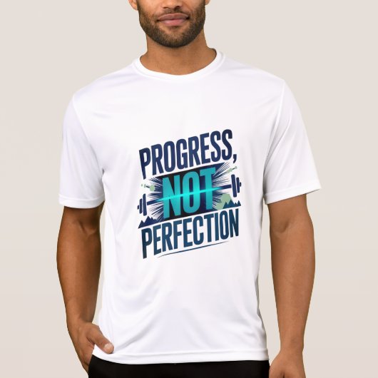 PROGRESS, NOT PERFECTION D01 Tシャツ (正面)