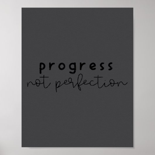 Progress Not Perfection Funny Motivating Statement ポスター (正面)