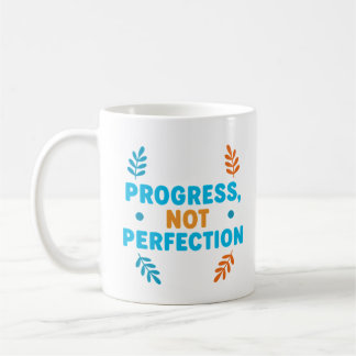 Progress, Not Perfection – Motivational Mug コーヒーマグカップ