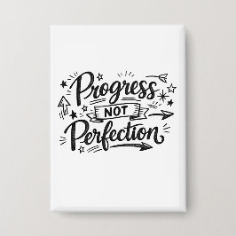 Progress Not Perfection Motivational Quote Design 缶バッジ