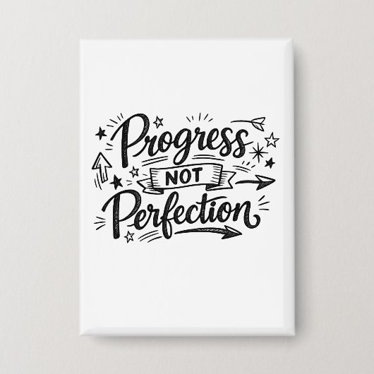 Progress Not Perfection Motivational Quote Design 缶バッジ (正面)