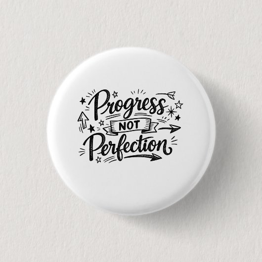 Progress Not Perfection Motivational Quote Design 缶バッジ (正面)