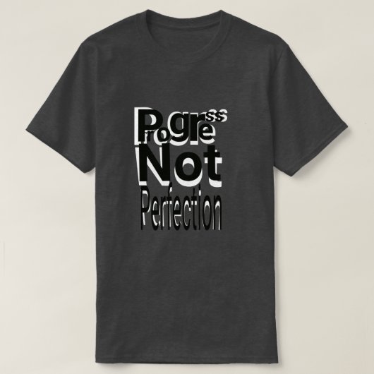 Progress Not Perfection – Motivational Self Growth Tシャツ (デザイン正面)