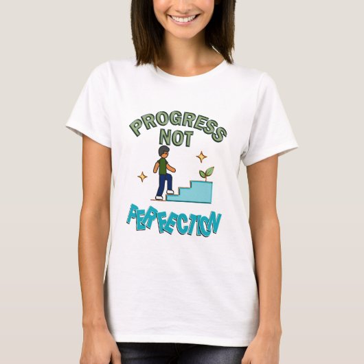 progress not perfection tシャツ (正面)