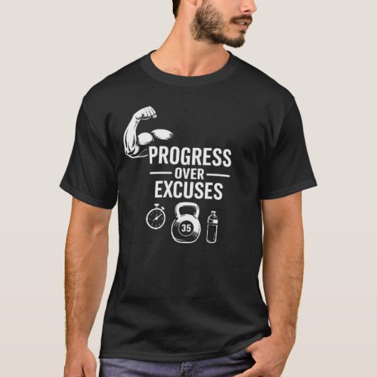 Progress Over Excuses – Motivational T-Shirt Tシャツ (正面)