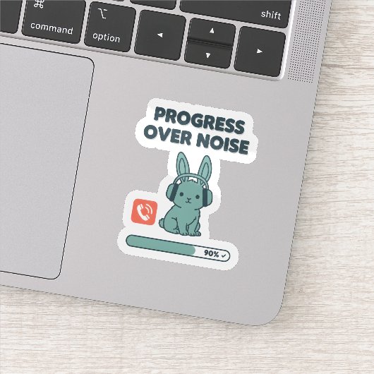 Progress Over Noise Sticker – Motivational Bunny シール (詳細)