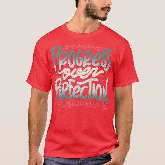 Progress Over Perfection by Tobe Fonseca Tシャツ (正面)