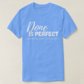 Progress over Perfection Growth Mindset Positive T Tシャツ (デザイン正面)