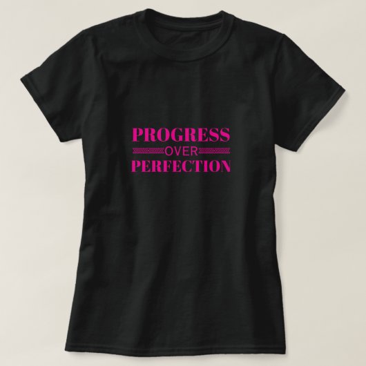 Progress Over Perfection Motivation Mindful Growth Tシャツ (デザイン正面)
