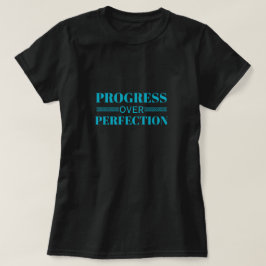 Progress Over Perfection Motivation Mindful Growth Tシャツ