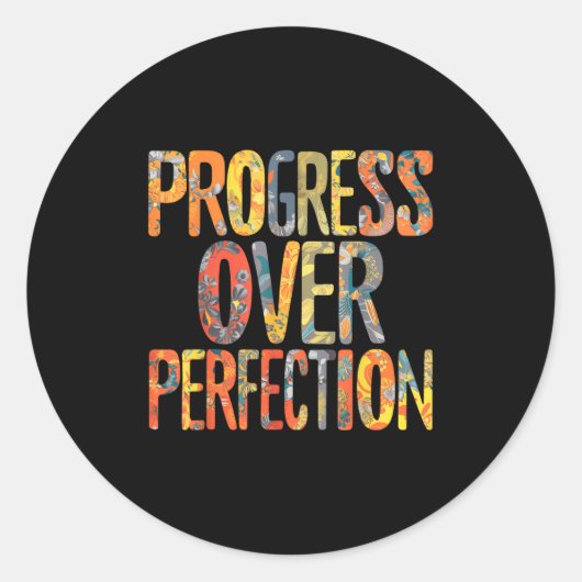 Progress Over Perfection Motivation Motivational T ラウンドシール (正面)