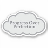 Progress Over Perfection - Relatable Cloud Sticker シール (正面)