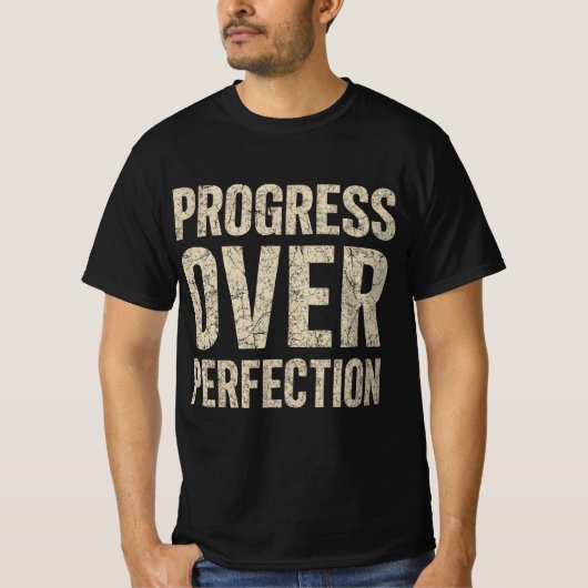 Progress Over Perfection Tシャツ (正面)