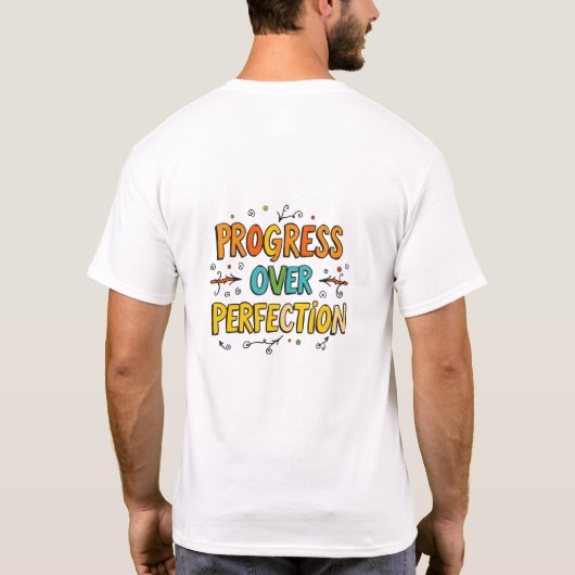 Progress Over Perfection Typography Design  Tシャツ (裏面)