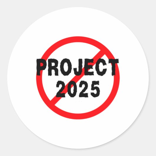 Project 2025にNoと答える ラウンドシール (正面)