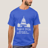 Project 2026 Vote for Democracy Tシャツ (正面)