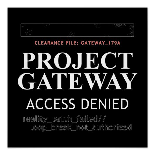 Project Gateway - ACCESS DENIED - Reality Glitch ポスター (正面)