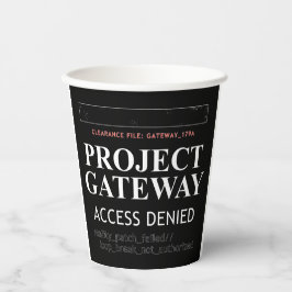 Project Gateway - ACCESS DENIED - Reality Glitch 紙コップ
