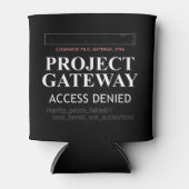 Project Gateway - ACCESS DENIED - Reality Glitch 缶クーラー (正面)