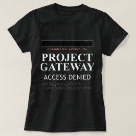 Project Gateway - ACCESS DENIED - Reality Glitch Tシャツ