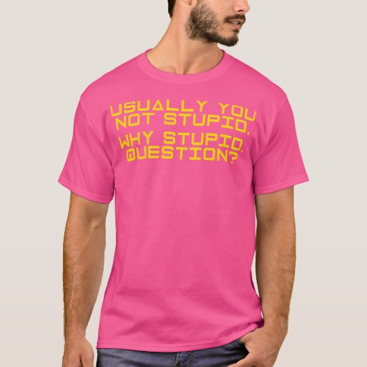 Project Hail Mary – なぜ愚かな質問(黄色) Tシャツ (正面)