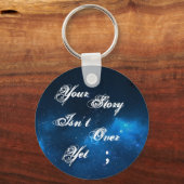 Project Semicolon "Your Story Isn't Over Yet" キーホルダー (正面)